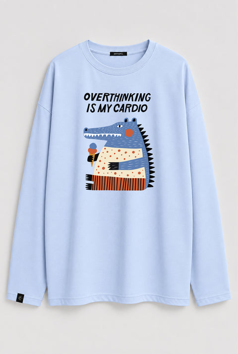 Oversized Long-Sleeve Shirt "Overthinking is my cardio"