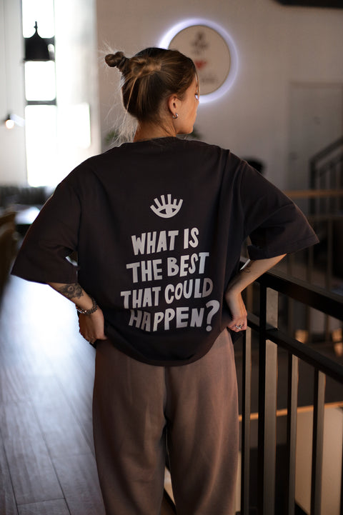 Футболка оверсайз унисекс "What is the best that could happen"