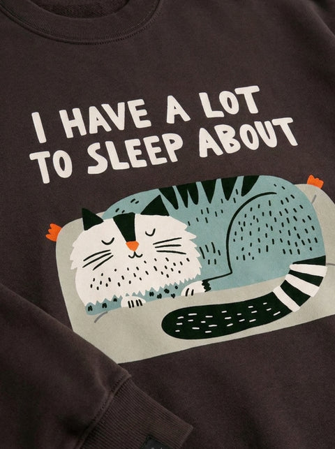 Sweatshirt "I have a lot to sleep about"