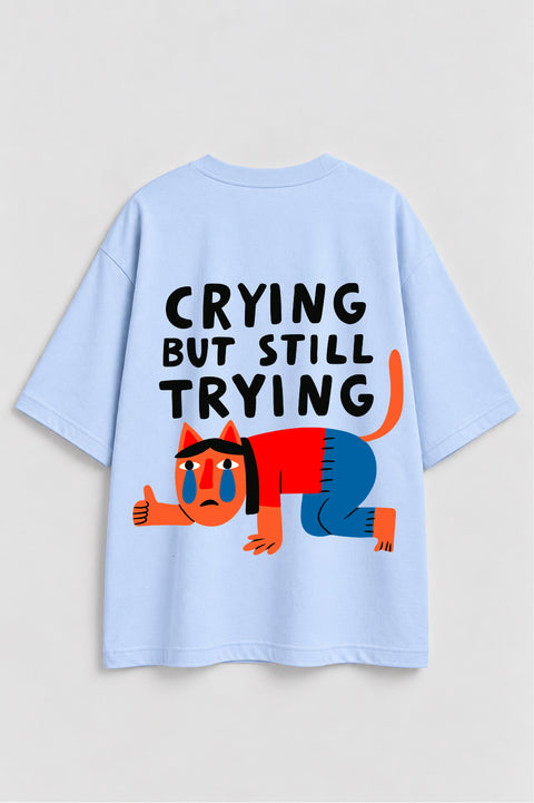 Oversize'owa koszulka "Crying but still trying"