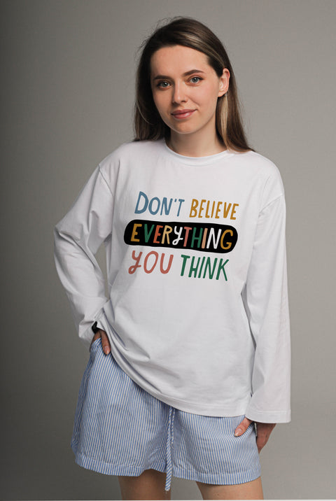 Лонгслив оверсайз "Don't believe everything you think"