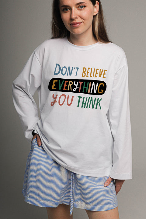 Лонгслив оверсайз "Don't believe everything you think"