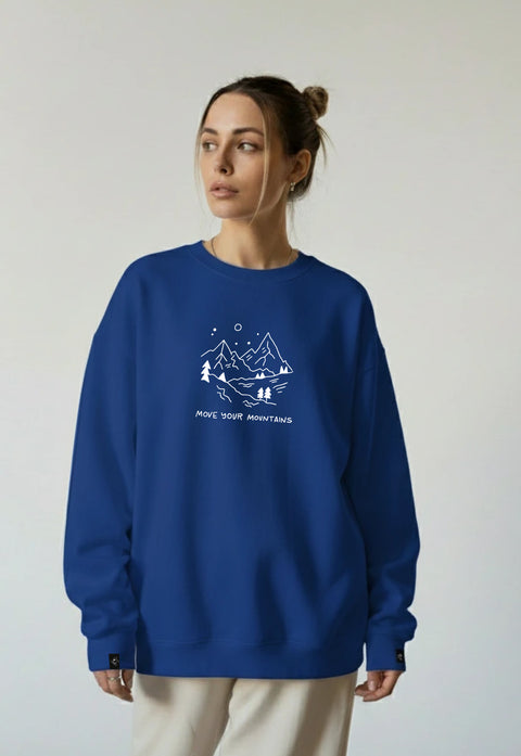 Sweatshirt "Move your mountains"