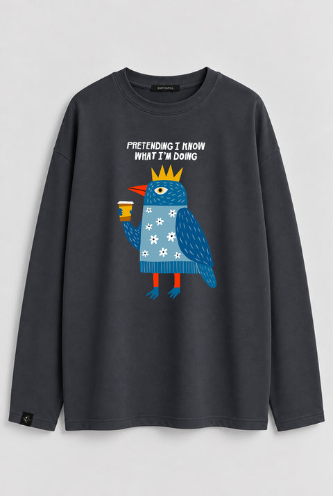 Longsleeve "Pretending I know what I'm doing"