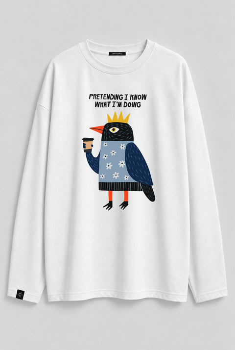 Longsleeve "Pretending I know what I'm doing"