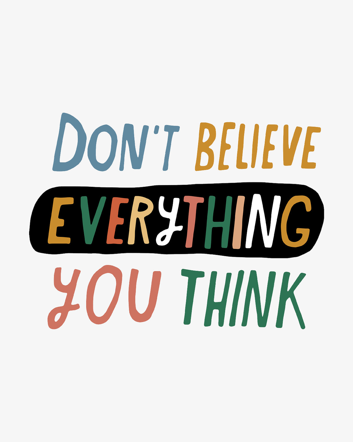 don't believe