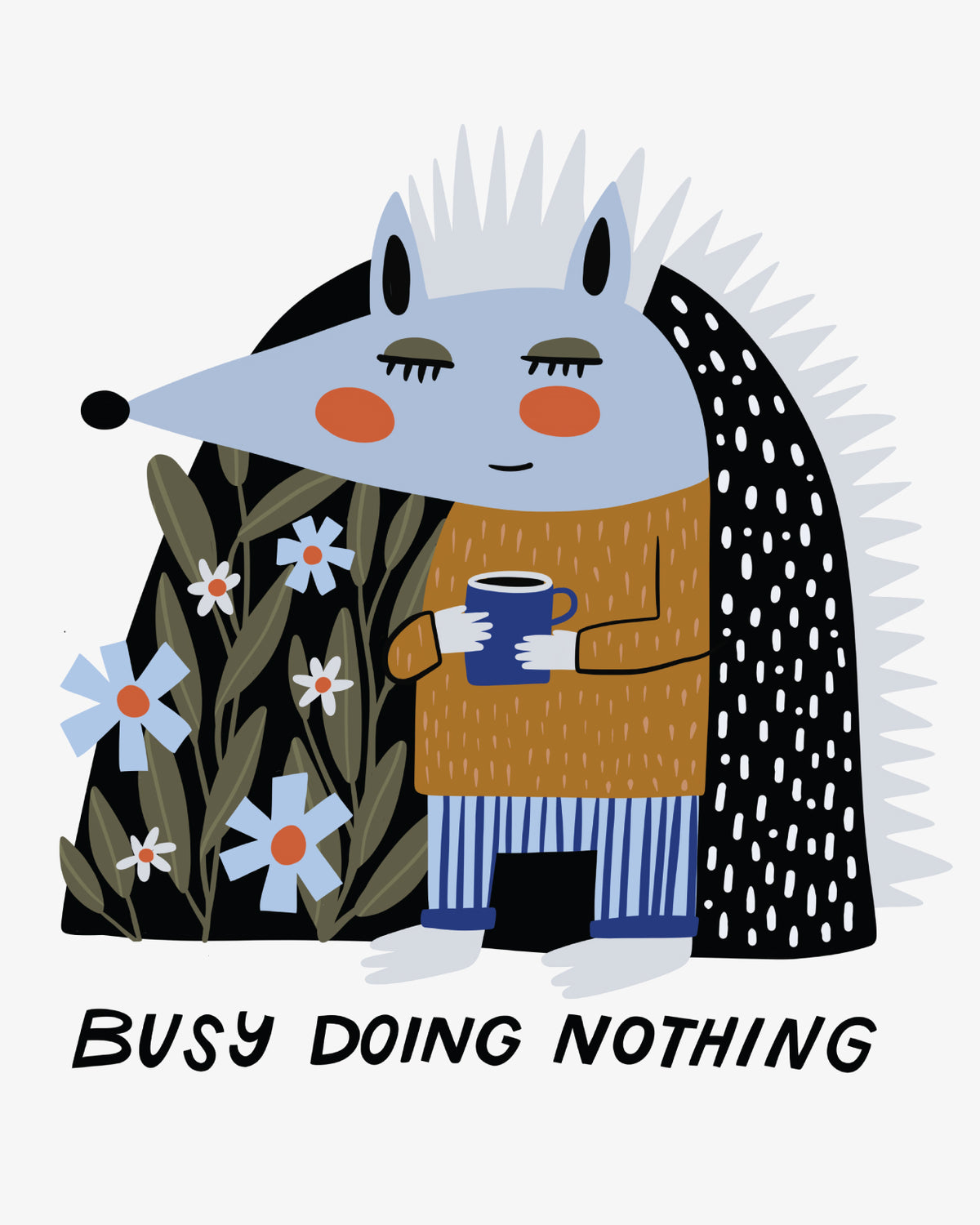 busy doing nothing