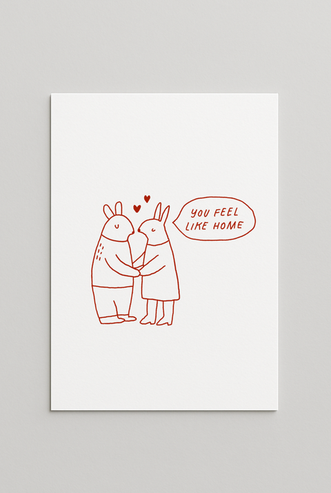 Открытка "You feel like home"