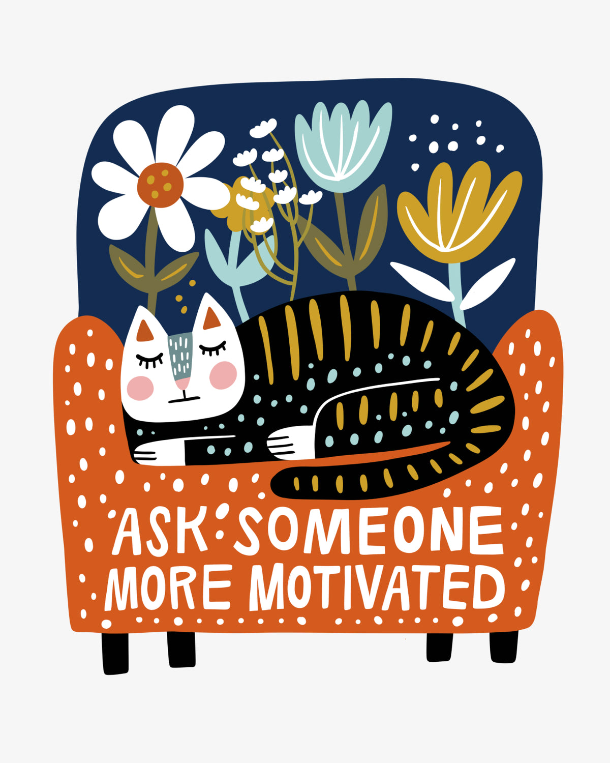 ask someone more motivated