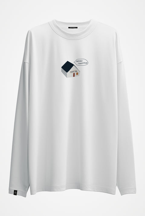 Oversized Unisex Long-Sleeve Shirt "Maybe tomorrow"