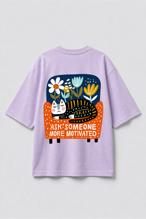 Oversize'owa koszulka "Ask someone more motivated"