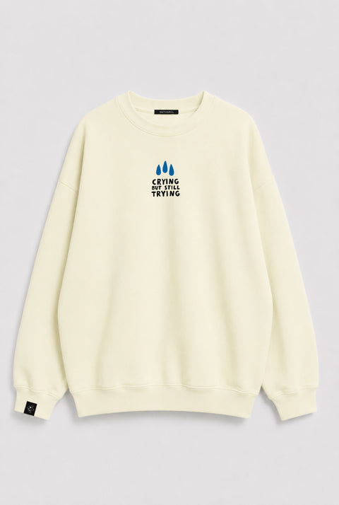 Bluza "Crying but still trying"