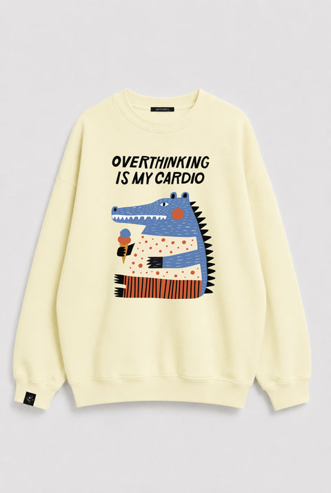 Sweatshirt "Overthinking is my cardio"