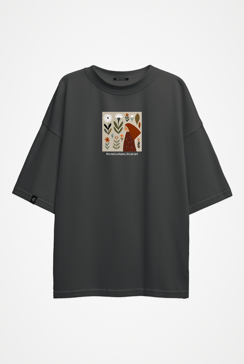 Oversized T-shirt "It’s not a chaos, it’s an art"